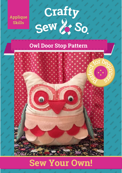 Crafty Sew & So Owl Doorstop PDF pattern