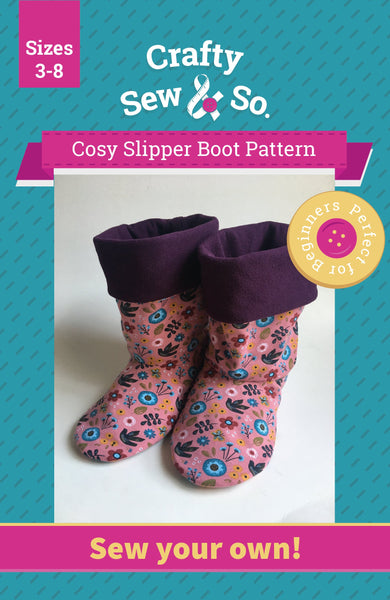 Crafty Sew & So Cosy Slipper Boot PDF Pattern