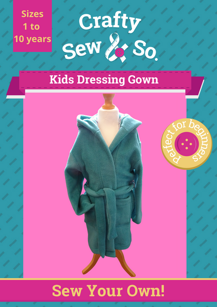 Crafty Sew & So Childrens Dressing Gown PDF Pattern