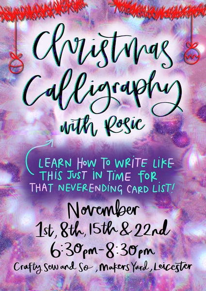 Modern Calligraphy 4 week course with Rosie