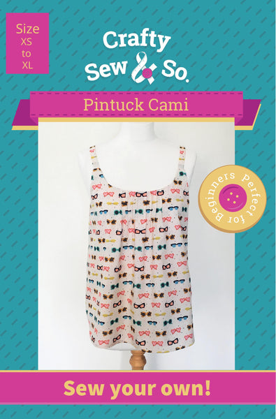 Crafty Sew & So Pintuck Cami PDF Pattern
